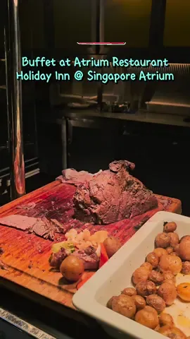 Buffet at Atrium Restaurant Holiday Inn @ Singapore Atrium #fyp  #foryoupagе  #highlight  #trending  #viral_video  #trending_video  #singapore  #ofw  #Foodie  #FoodLover  #buffet  #latest  #restaurant  #offer  #tiktoksingapore  #eat  #foodporn  #delicious  #recommendations  #cheap  #discount 