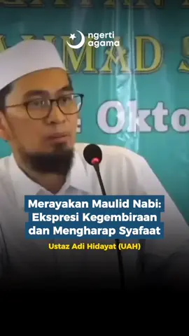 Maulid Nabi itu Mengharap syafaat dari Rasulullah SAW #ngertiagama #manhajsalaf #sholawat #ustadzadihidayat #maulidnabi 