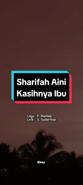 SHARIFAH AINI | KASIHNYA IBU  #lagu #liriklagu #sharifahaini 