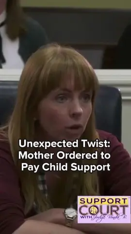 Unexpected Twist  Mother Ordered to Pay Child Support #judgevondab #courtroom
