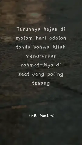 Hujan di malam hari semoga kita kebagian Rahmat dan berkah Nya.. #hujan #berkah #tidur #hadistmuslim #hadis #hadist #doa ##quotestory #storywhatsapp #storm #videos #f #fyp#story