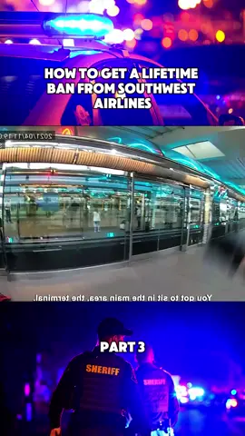 How To Get A Lifetime Ban From Southwest Airlines Part 3 #police #fyp #cops #copsoftiktok #bodycam #policeoftiktok #usa 