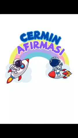 #Kata-kata Afirmasi #Afirmasi Positif #Cermin Afirmasi