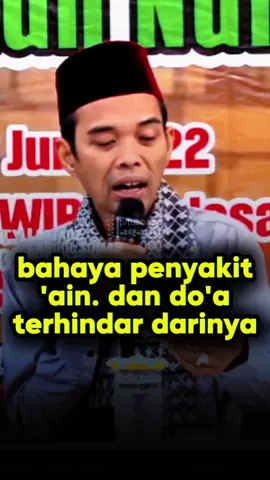 Do'a terhindar dari penyakit 'ain #ustadzabdulsomad #dakwah #ceramah #foryoupag #selfreminder #doa #nasehatislami #motivation #ain #penyakit #obat #storytime #fyp #bismillah #CapCut 