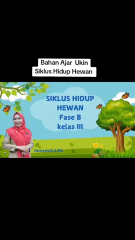 Siklus Hidup Hewan Mengenal metamorfosis sempurna dan tidak sempurna pada Hewan Fase B kelas III materi atau Bahan Ajar pada Ukin PPG Piloting thp 2,Video pembelajaran kurikulum merdeka fase B#ppgpiloting22024 #dalamjabatan #viraltiktok #fyppppppppppppppppppppppp #gurukreatif #fypシ゚viral #fyoupage #fypシ #gurukontenkreatorpendidikan #fypage #videopembelajaran ICT#videopembelajaraninteraktif#gayavisual #ppggurutertentu #ppggurutertentupilotingtahap2 