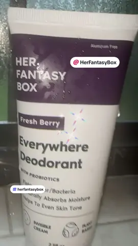 @Her Fantasy Box  #herfantasybox #deodorant #everywheredeodorant #freshberry 