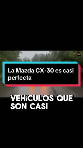 La Mazda CX-30 es excelente #mazdacx302024 #mazdacx302023 #suv #mazdacx30 #primercarro 