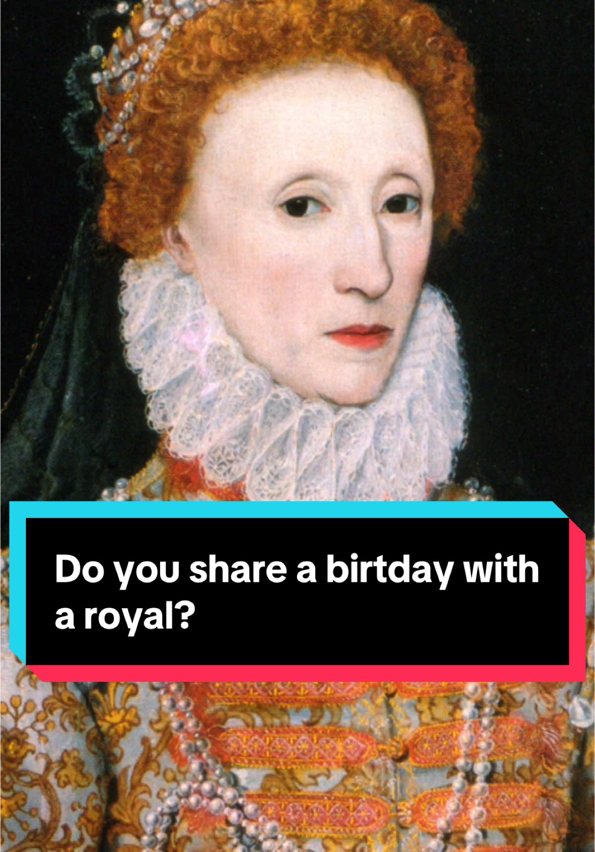 Do You Share A Birthday With A Royal? #royalbirthday #thetudors #royalhistory #ukhistory #elizabethi #anneboleyn #henryviii #history #CapCut 