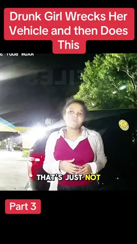 Drunk Girl Wrecks Her Vehicle and then Does This