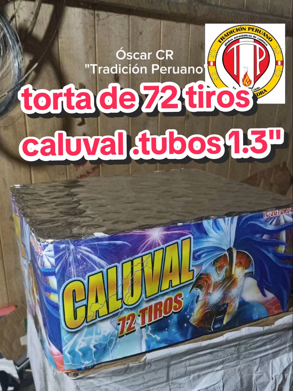 #peru🇵🇪 #fuegosartificiales #fireworks #fiesta #luces torta de 72 tiros CALUVAL tubo ancho 1.3