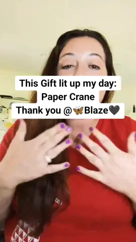 Got to make new friends and reconnected with others too!  Lives are SO FUN.  One of the best Gifts in my LIVE. Thank you, 🦋Blaze🖤! For your support to my content. @🦋Blaze🖤 #livegift #papercrane #tiktoklive 