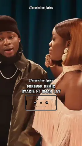 love you to the elohim  Forever remix -: Gyakie ft Omah lay  #forever #remix #gyakie #omahlay #Love #explore #foryoupage #musiclyrics #viral #music #artist #lyrics #liveperformance #musiclinelyrics 