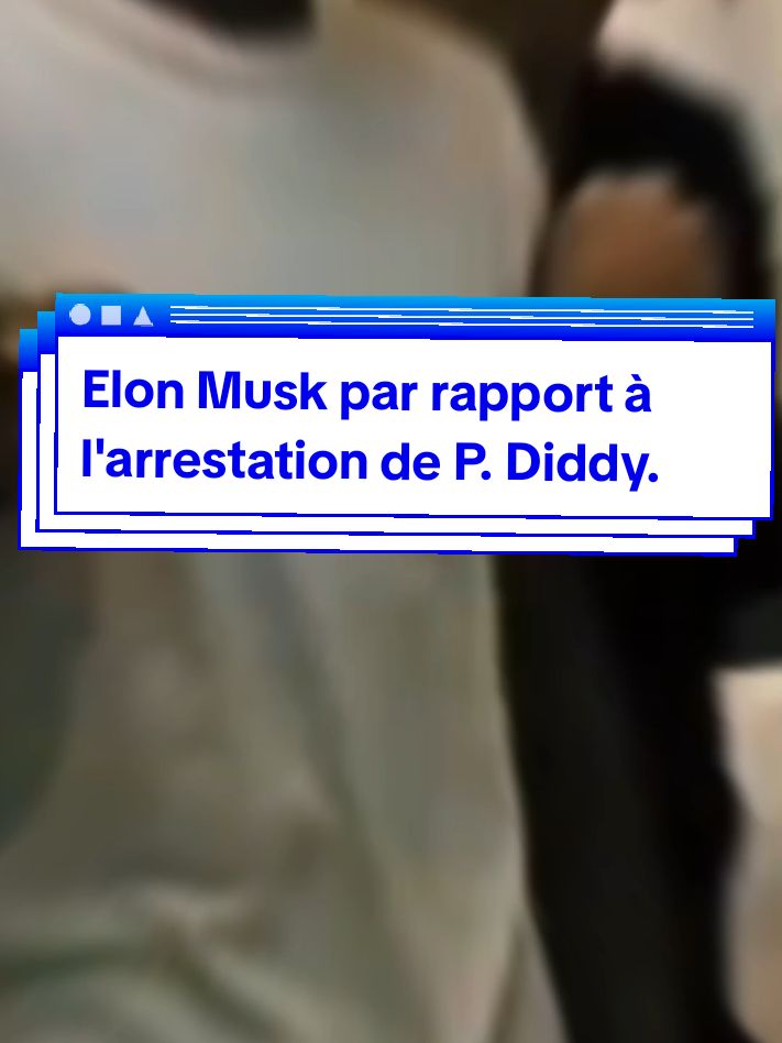 Elon Musk par rapport à l'arrestation de P. Diddy. #Diddy #pdiddy #FBI #Drame #info #actu #police #elonmusk 