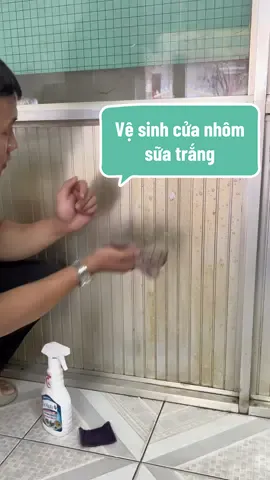 Vệ sinh cửa nhôm sữa #LearnOnTikTok #taydanang #drnatro #CleanTok #noitro 