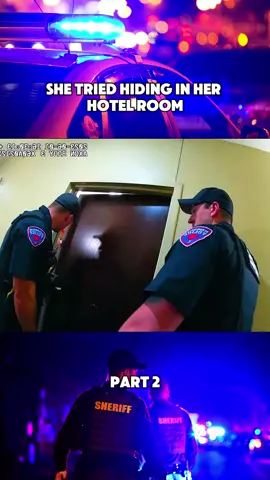She Tried Hiding In Her Hotel Room Part 2 #police #fyp #cops #copsoftiktok #usa #policeoftiktok #bodycam 