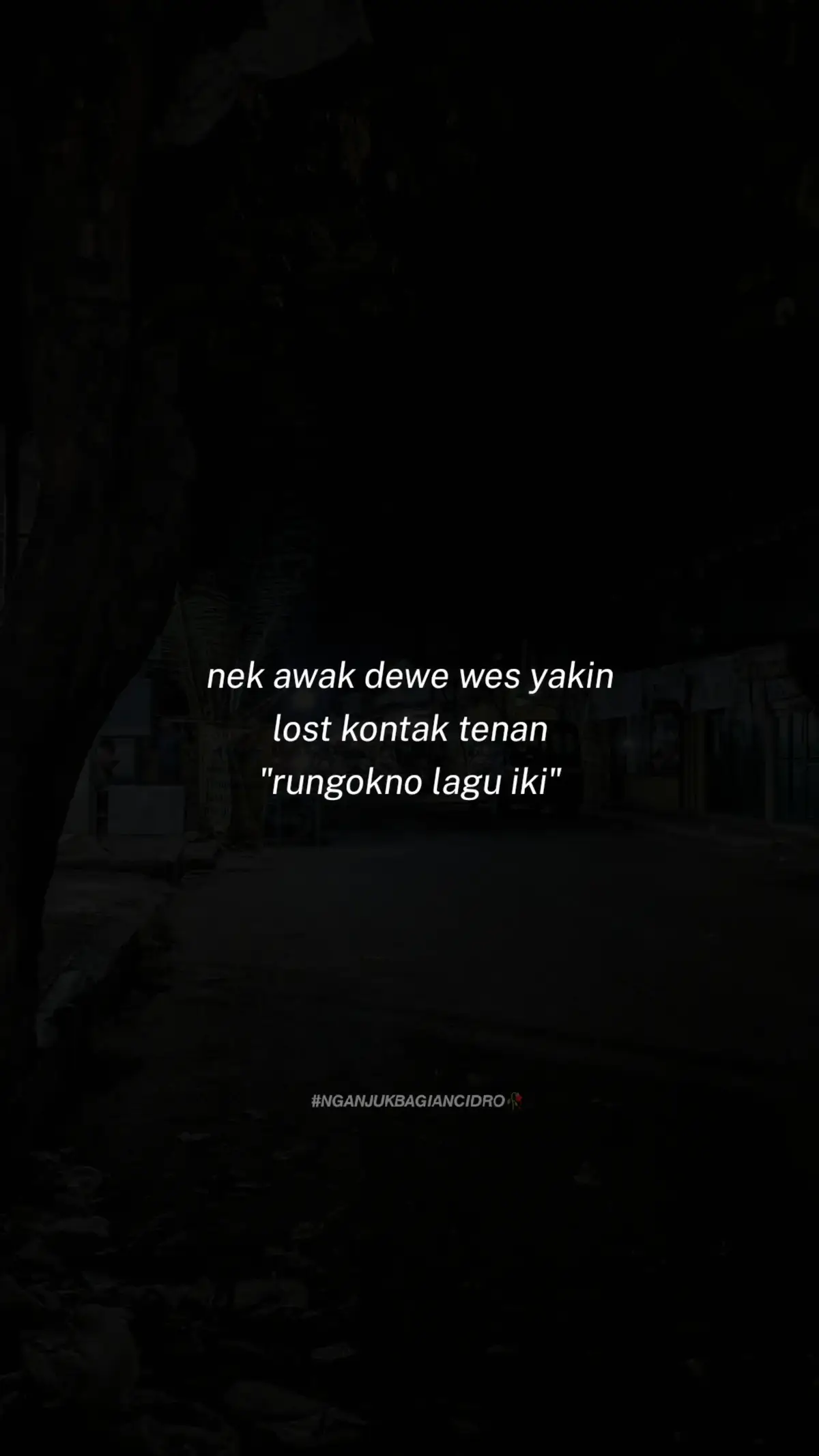 sepurane nggeh cah ayu☺️ #jowostory #jowopride #galaubrutalll #sad #sadvibes #sadstory #wongtulus #nganjukbagiancidro🥀 