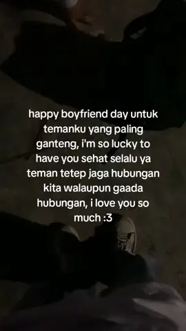 happy boyfriend 🎉  #katakata #boyfriend #fyp #berandatiktok 