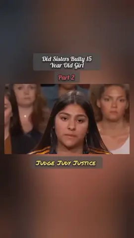 Did Sisters Bully 15 Year Old Girl | Part 2 | Judge Judy Justice  #judgejudy #judgejudytok #judgejudyjustice #legaltiktok #unfreezemyaccount #grow #trending #viral #tv #courttv #foryou #foryoupage #fyp