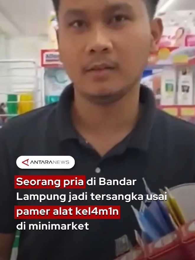 Seorang pria di Bandar Lampung jadi tersangka usai pamer alat kel4m1n di minimarket #lampung #bandarlampung #ekshibisionisme #minimarket #mahasiswalampung #fyp #tiktokberita #longervideos 