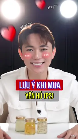 _ Mọi người mua yến hũ chưng sẵn thì cũng phải cẩn trọng điều này nhé ! #LearnOnTikTok #ancungtiktok #yensao 