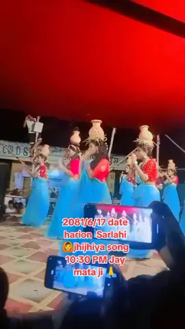 2081/6/17 date harion Sarlahi jhijhiya  song 20:30 PM Jay mata ji 🙏💕#######🙆💕🥰❤️🩶🤎💐💞💖🤗💝🩷######🙆💕🥰❤️ #🙆💕🥰❤️ 