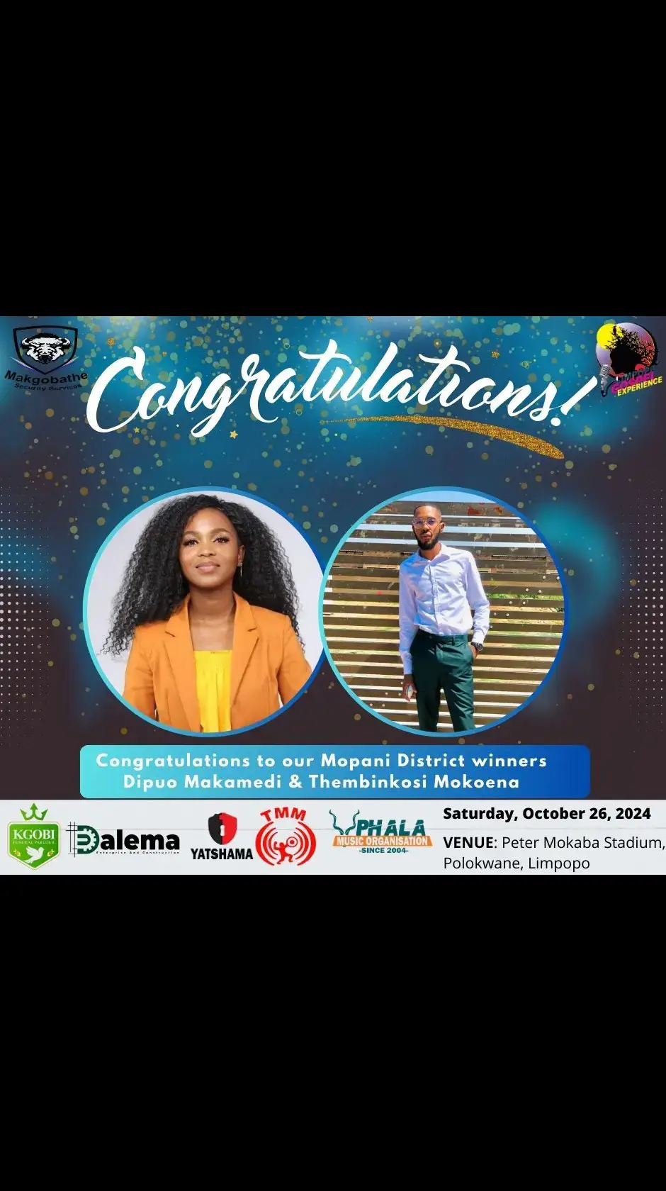 Hello family, please give a round of applause for our Mopani winners! Two rounds of auditions & Two winners later, we present to you the best TWO of Mopani. We are officially less than a month away from the biggest gospel festival in Limpopo, be there or be told. #limpopogospelexperience #GospelMusic #limpopo #makgobathesecurityandevents 