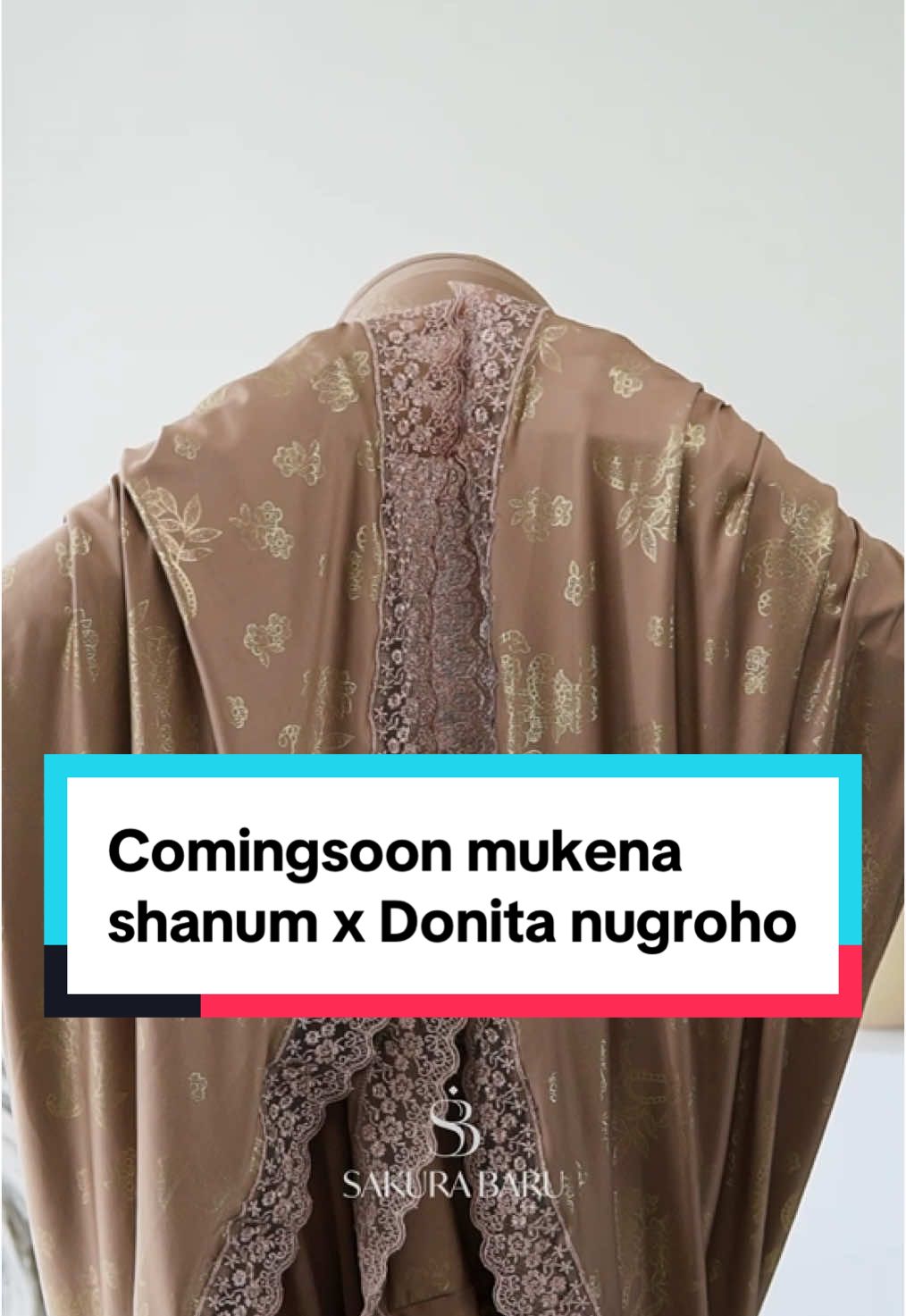 Sakurabaru lovers siapa nih yang belum koleksi munena sahnum x Donita nugroho ny mukena ny sangat mewah dan udah di hiyasi renda yang sangat anggun perpaduan mukena menutup dagu jadi ibadah ny sangat nyaman#mueknacantik #sakurabaru #mukenamewah #trendingtiktok #mueknapremium #trendingtiktok #mueknapremium #mukenamenutupdagu 