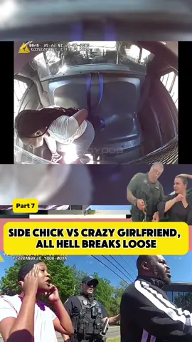 Side Chick vs Crazy Girlfriend, All Hell Breaks Loose part 7