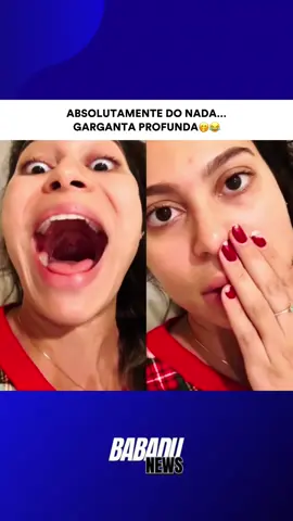 ABSOLUTAMENTE DO NADA… GARGANTA PROFUNDA🤭😂#garganta #curioso #revelacao #humor #viral #fyp 