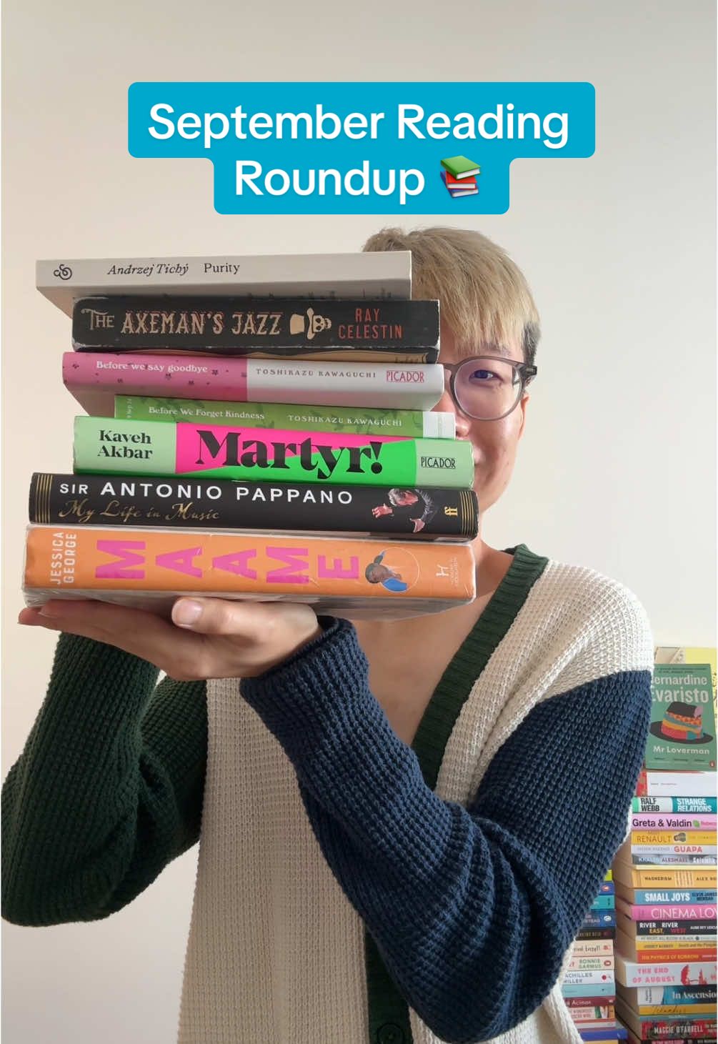 📚 September Reading Roundup 🎻 Sir Antonio Pappano: My Life in Music (@Faber Books) ✍️ Kaveh Akbar: Martyr! (@Pan Macmillan) ☕ Toshikazu Kawaguchi: Before We Say Goodbye (@Book Break by Pan Macmillan) ☕ Toshikazu Kawaguchi: Before We Forget Kindness 🇸🇪 Andrzej Tichý (tran. Nichola Smalley): Purity (@And Other Stories) 🇬🇧 Jessica George: Maame (@Simon & Schuster) 🪓 Ray Celestin: The Axeman's Jazz Music: R. Strauss - Four Last Songs: II. September 💓 #BookTok #books #bookish #reading #readingroundup #roundup #novel #debutnovel #debut #fiction #translatedfiction #AntonioPappano #music #opera #KavehAkbar #Martyr #BeforeTheCoffeeGetsCold #ToshikazuKawaguchi #AndrzejTichy #Purity #JessicaGeorge #Maame #RayCelestin #TheAxemansJazz