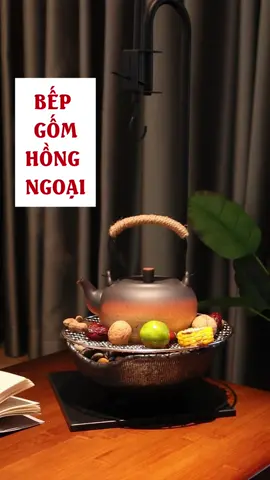 Chiếc bếp ấm gốm hồng ngoại dành cho các bác mê trà #totorohouse #yenyentotorohouse