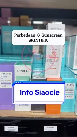 Perbedaan 6 sunscreen SKINTIFIC ✅#fypシ #fyptaiwan #taiwanindonesia🇹🇼🇮🇩 #fypindonesia #foryou #siaocietaiwan #skintific #skintificsunscreen #sunscreen 