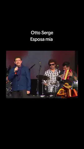 ✅OTTO Serge 🪗Esposa Mía 🪗#ottoserge #fyp #foryou #tiktok #Tendendcia #viral #usa #venezuela #paraguay #españa #colombia #musica #parranda 