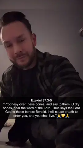 Ezekiel 37:3-5  “Then He said to me, ‘Prophesy over these bones, and say to them, O dry bones, hear the word of the Lord. Thus says the Lord God to these bones: Behold, I will cause breath to enter you, and you shall live.’” #fyp #jesuslovesyou #jesuslovesyou❤️🙏✝️😇 #christisking #neveralone #neverforgotten ##christiantiktok #brandonlake 
