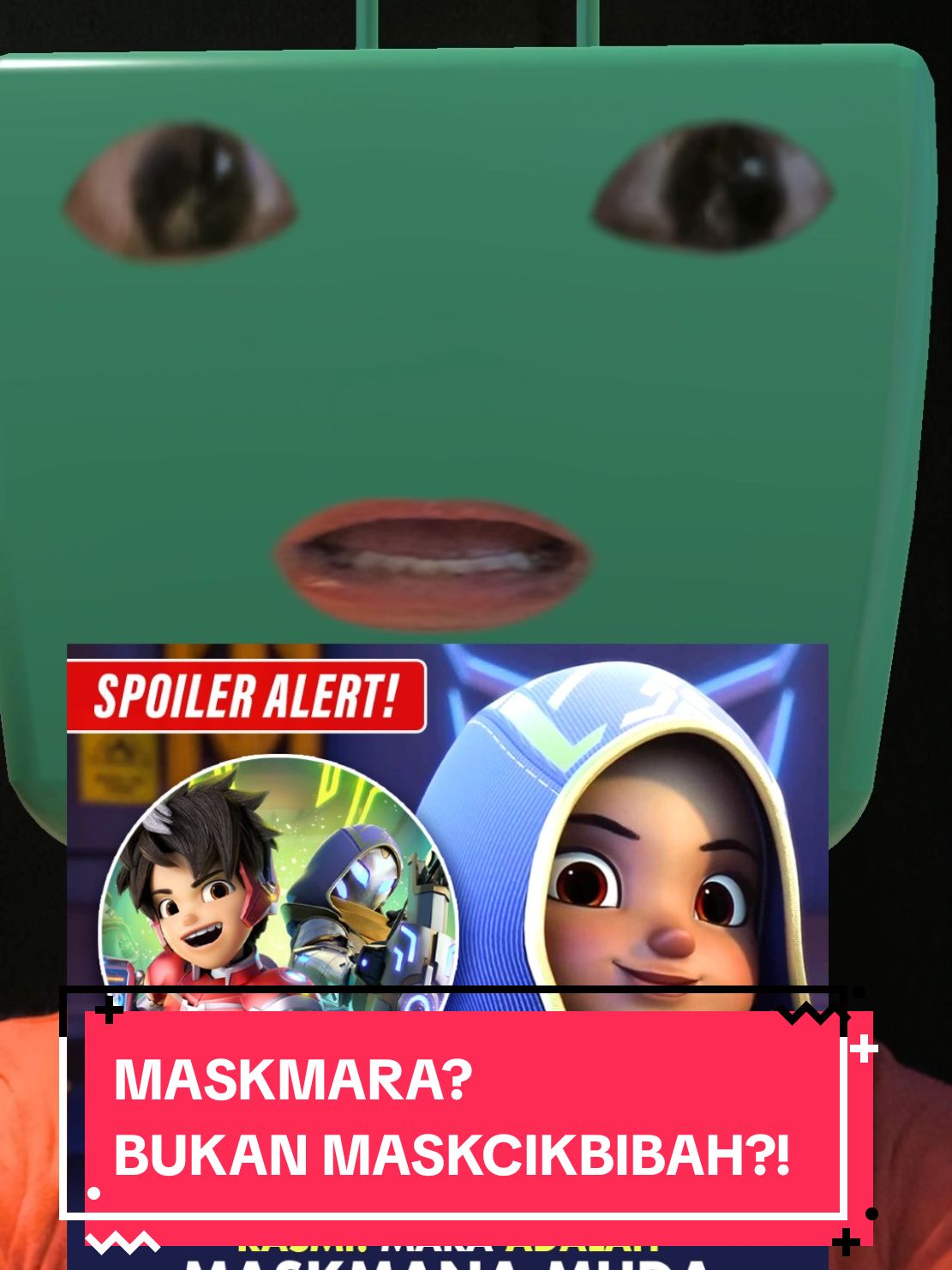 MASKMARA? BUKAN MASKCIKBIBAH?! TEORI KONSPIRASI ADUDU GAGAL! @monsta_mechamato #mechamato #maskmana #maskmara #mechamatoteamup  @boboiboy #boboiboygalaxy 