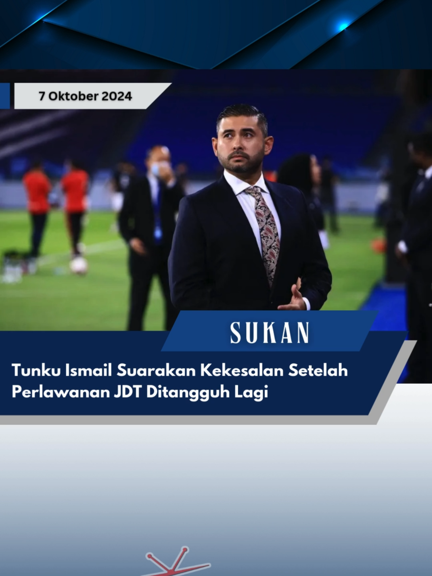 Tunku Ismail Suarakan Kekesalan Setelah Perlawanan JDT Ditangguh Lagi #sukan #bolasepak #bilasepakmalaysia #fpchannel #jdt #beritaterkini #beritaterbaru #fpchannel