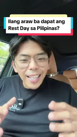 Ilang araw ba dapat ang Rest Day sa Pilipinas? . . . . . . . . . . #attyanselmo #learn  #work #LifeAdvice  #fypシ゚  #trabaho #foryou  #successful  #collegestudent  #careeradvice  #tips #fyi 