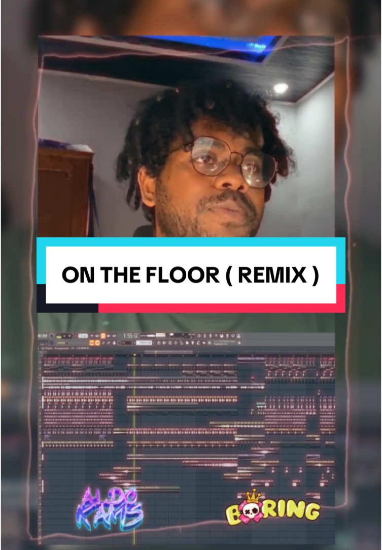 ON THE FLOOR ( REMIX ) #remix #viral #nttpride🏝🔥 #fyp #aldokams #djboring #OnTheFloor @BORING MUSIC 