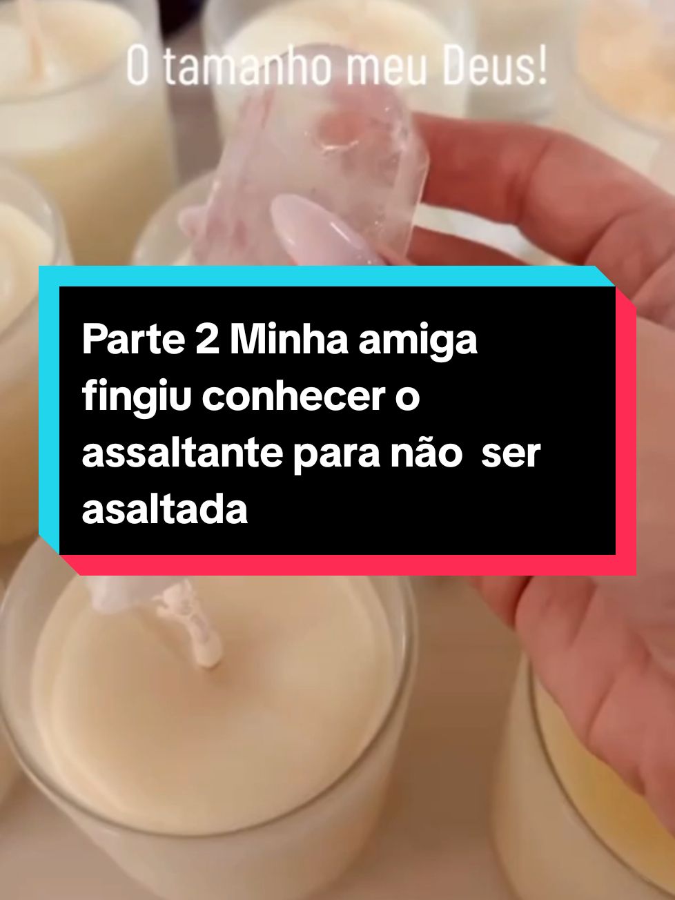 Parte 3 Minha amiga fingiu conhecer o assaltante para não  ser asaltada #foryou #satisfyingvideo #videos #relatos #fofoca #viraltiktok #videoviral #videossatisfatorios #viral_video 