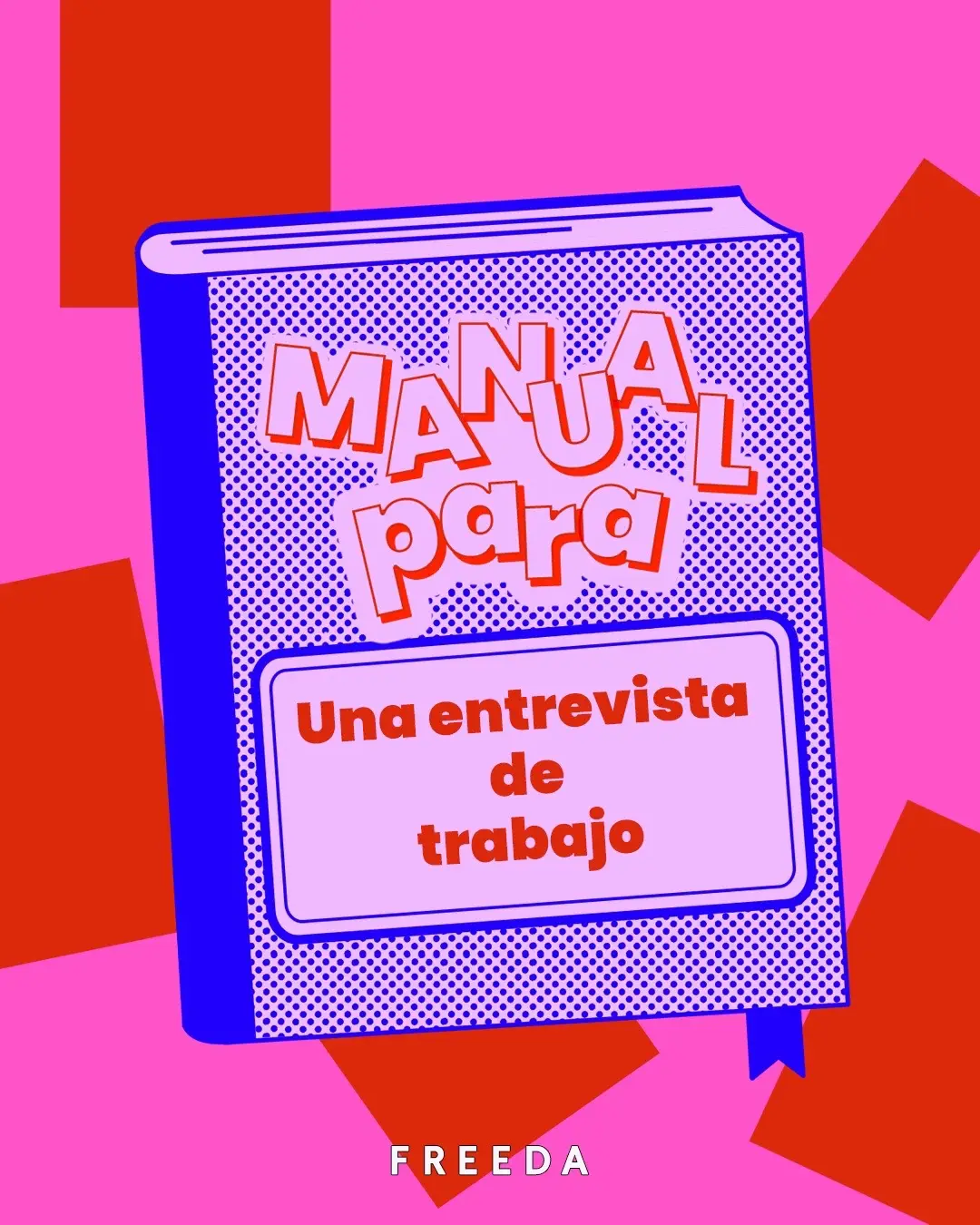 Si tienes una entrevista de trabajo a la vista este manual puede ayudarte 🤓 Y, si no, puedes guardártelo para el futuro #Freeda #ManualDe #Manual #EntrevistadeTrabajo #Entrevista #JobInterview #Consejos #Trabajo #Comienzo