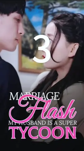 <Flash Marriage:My Husband is a Super Tycoom(Subtitled Version)>#ShortTV#shorttv 