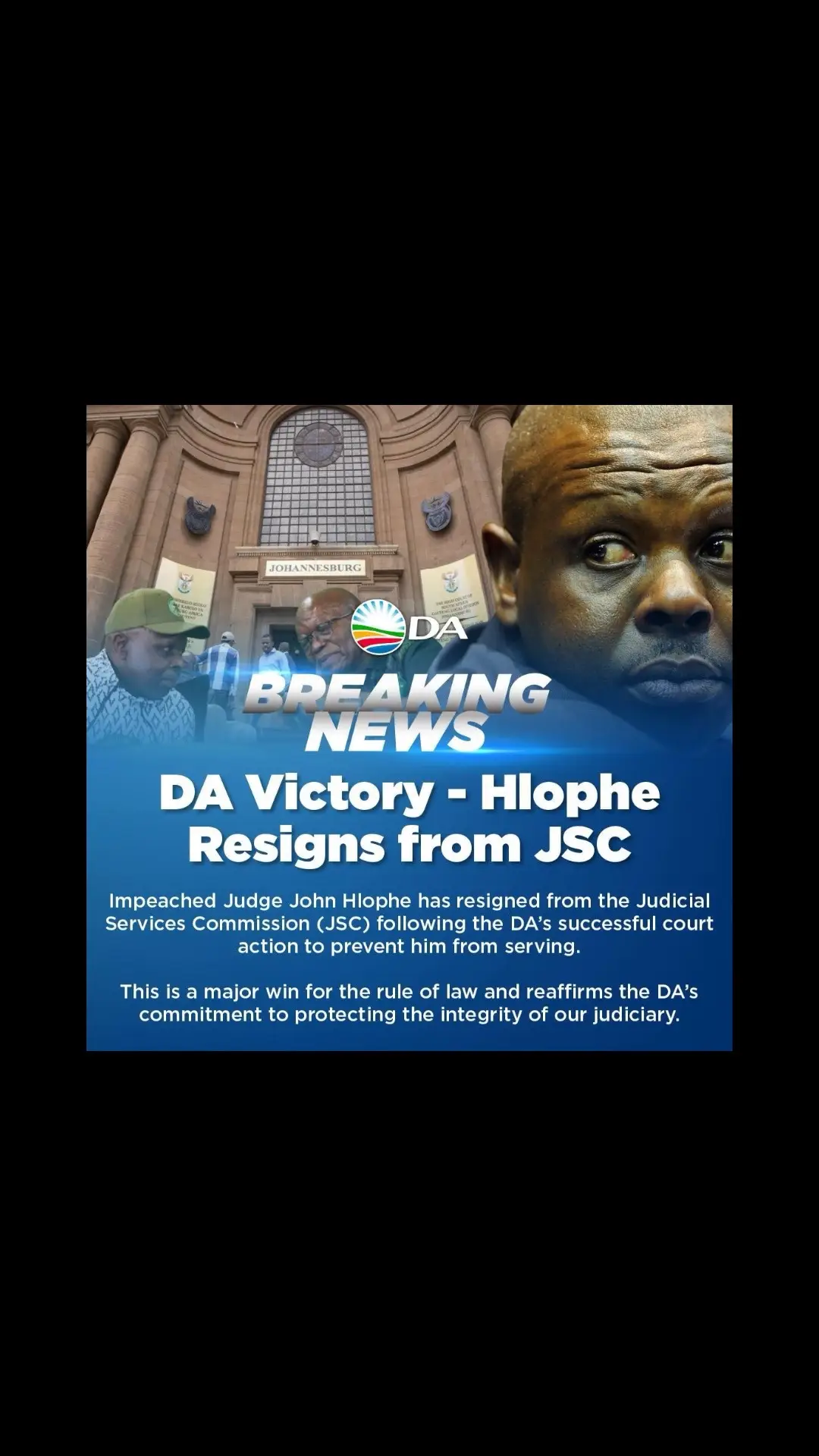 🚨 BREAKING NEWS: Impeached Judge John Hlophe has resigned from the Judicial Services Commission (JSC) following the DA's successful court action. This is a victory for judicial independence, an impeached judge with a record of gross misconduct should not have a seat on the JSC.