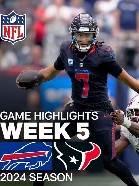 Buffalo Bills vs Houston Texans 2024 Week 5 Game Highlights #texansvsbills #fullhighlights #billvstexans #texans #bills #tvtexans #texanstv #houston #fairbairn #kaimifairbairn #houstontexans #buffaloebills #nfl #camakers #texansvsbills #billsvstexans #viral #fyp #fup #foryou #foryoupage #nfl #blowthisup #goviral #htown #cjstroud #irun #slimthug