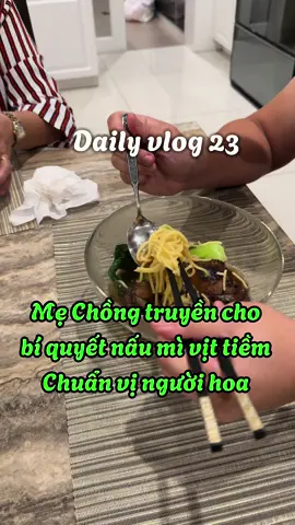 Daily vlog 23 Mộng chè truyền cho bí quyết nấu mì vịt tiềm chuẩn vị người hoa #ngocanhnangdauvietomalay #cooking #cookingvlog #nauan #dailyvlog 