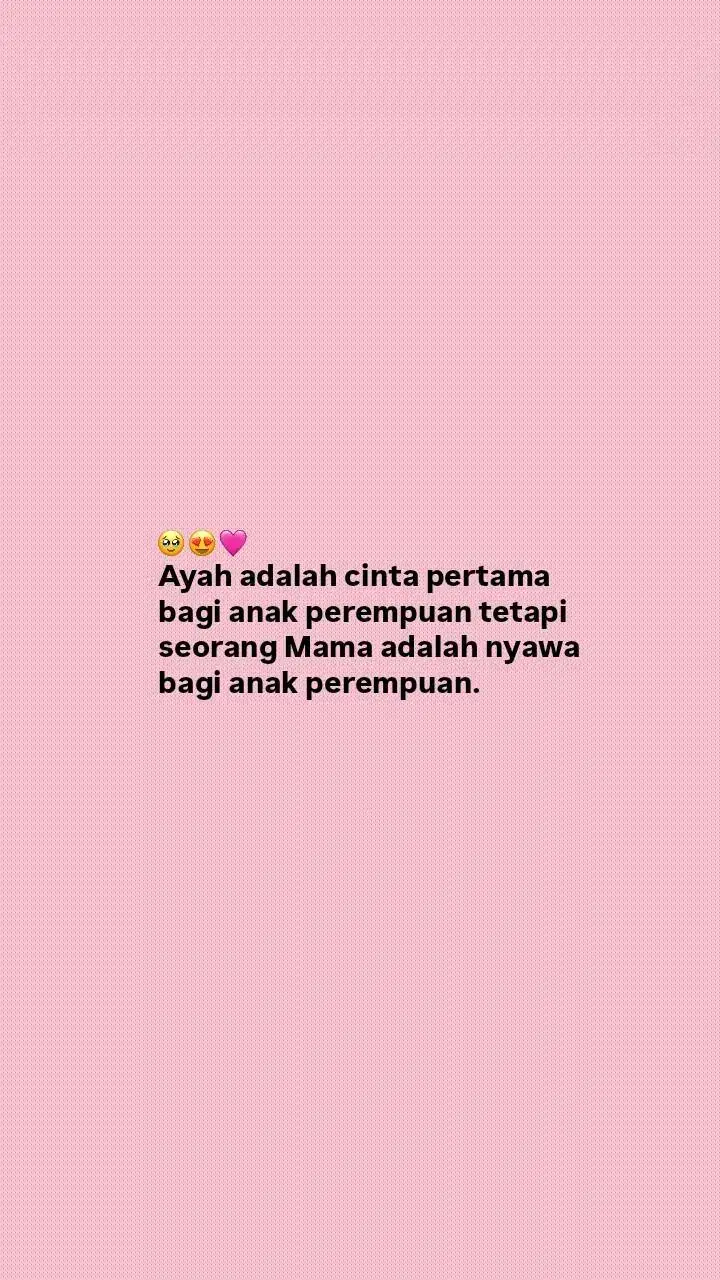 #ayah #mama #quote #hebat #anakperempuan #fyp #fypp #foru #foryoupage #foryou 