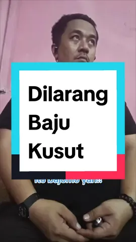 tidak bole ada bekas lipstik juga di baju!!#fyp #tiktokmakassar #pejuanguangkembalian 