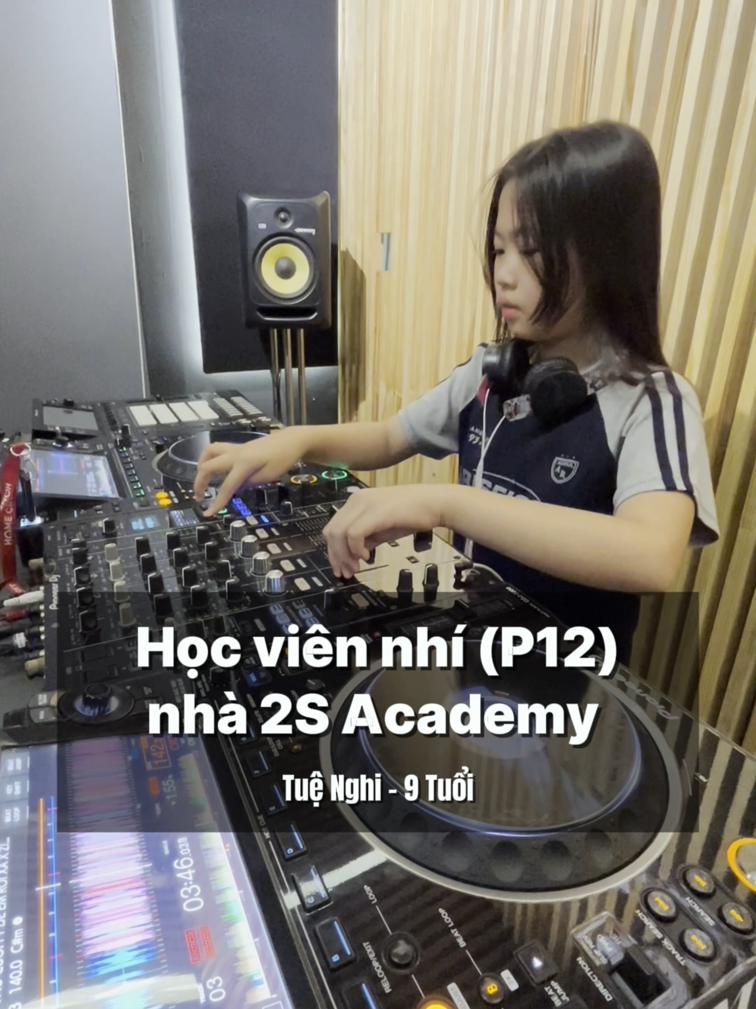 Học viên nhí - 2S Academy (P12) #2sacademy #mixmaster2soul  #hocdj #hocviendj #khoahocdj #kiddj