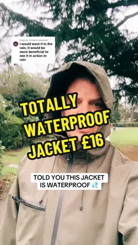 Replying to @Al Holt here’s the £16 waterproof jacket in the rain! Amazing jacket #jacket #jackets #winterjacket #rainjacket #mensjacket #waterproofjacket #waterproofjackets #raincoat #coats #tiktokmademebuyit 