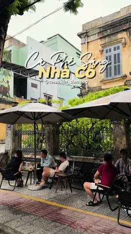 Chiếc cà phê sáng view nhà cổ xinh xinh này bạn đã checkin chưa? 📍56 Trần Quốc Toản, Đà Nẵng #danang #checkindanang #nncdanang #dfbmedia #danangcity #giaomuadanang #cuoituandidau #cafedanang 