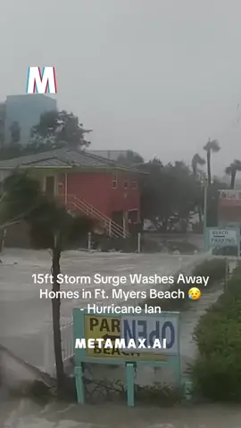 WATCH: 15ft Storm Surge Washes Away Homes in Ft. Myers Beach - Hurricane Ian #Hurricane #Milton #Ian #FortMyers #Tampa #Florida #Scary #Sad #Weather